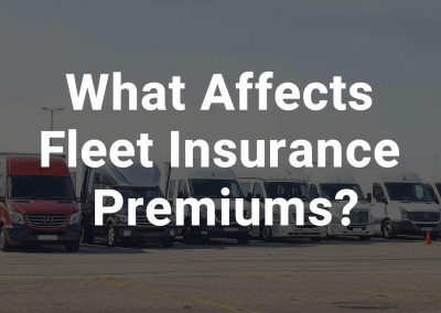 What Affects Fleet Insurance Premiums?