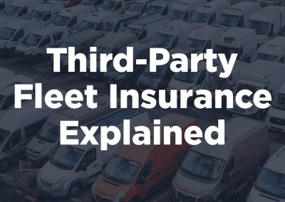 Third Party Fleet Insurance Explained