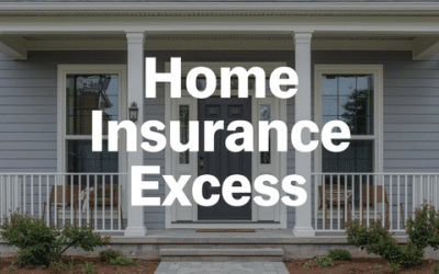 Home Insurance Excess Explained